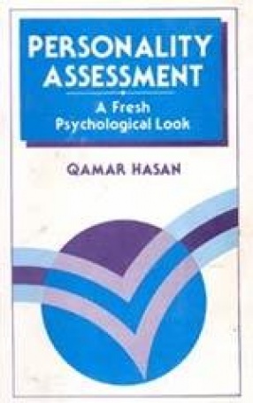 Personality Assessment: A Fresh Psychological Look