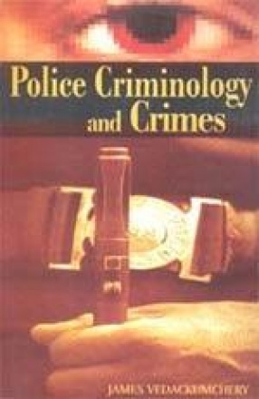 Police Criminology and Crimes