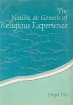 The Nature and Genesis of Religious Experience