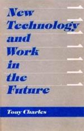 New Technology and Work in the Future