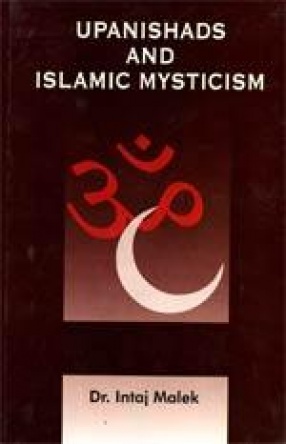 Upanishads and Islamic Mysticism