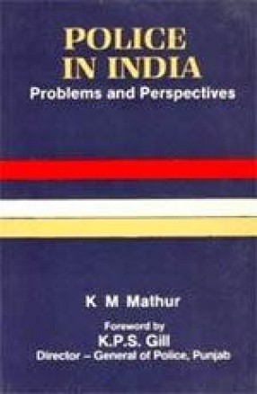 Police in India: Problems and Perspectives