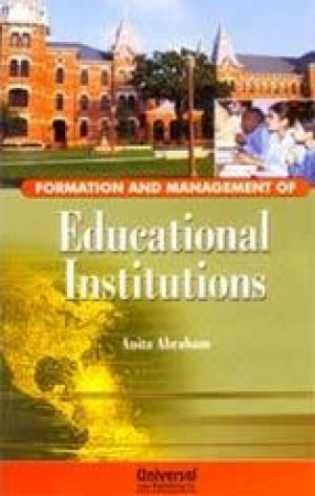 Formation and Management of Educational Institutions