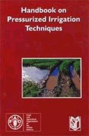 Handbook on Pressurized Irrigation Techniques