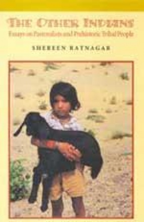 The Other Indian: Essays on Pastoralists and Prehistoric Tribal People