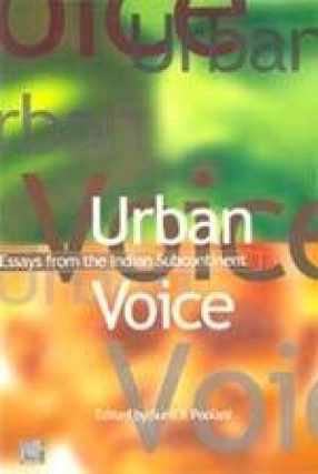 Urban Voice: Essays from The Indian Subcontinent