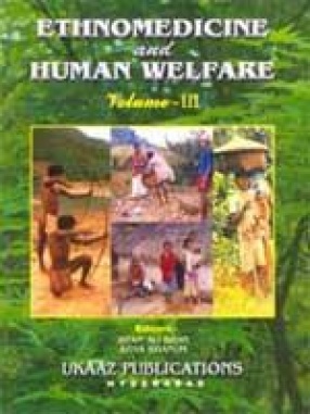 Ethnomedicine and Human Welfare (Volume III)
