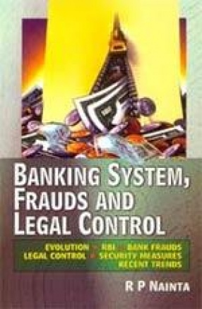 Banking System, Frauds and Legal Control