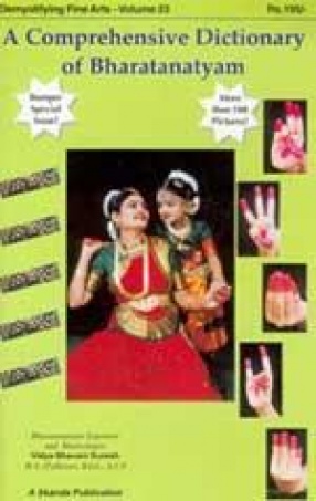 A Comprehensive Dictionary of Bharatanatyam