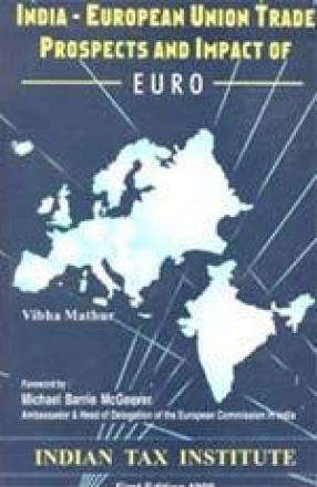 India-European Union Trade Prospects and Impact of Euro