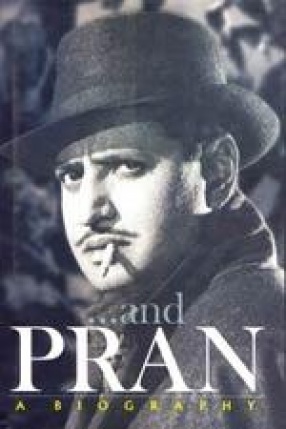 And Pran: A Biography