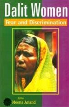 Dalit Women: Fear and Discrimination
