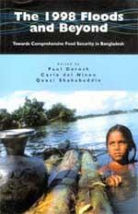 The 1998 Floods and Beyond: Towards Comprehensive Food Security in Bangladesh