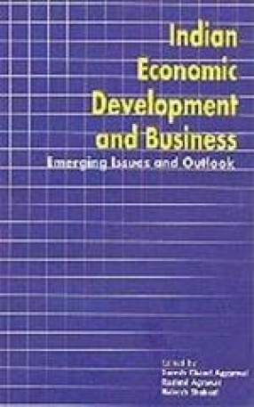 Indian Economic Development and Business: Emerging Issues and Outlook