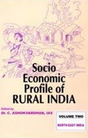 Socio-Economic Profile of Rural India (Volume II)