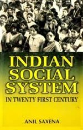 Indian Social System in Twenty-First Century