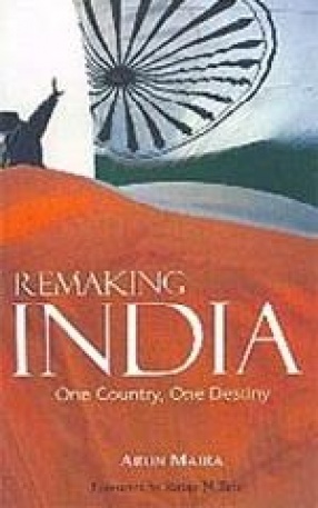 Remaking India: One Country, One Destiny