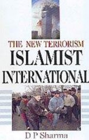 The New Terrorism: Islamist International