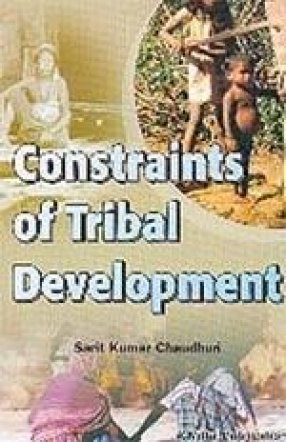 Constraints of Tribal Development