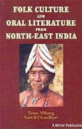 Folk Culture and Oral Literature from North-East India