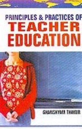 Principles and Practices of Teacher Education