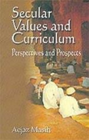 Secular Values and Curriculum: Perspectives and Prospects