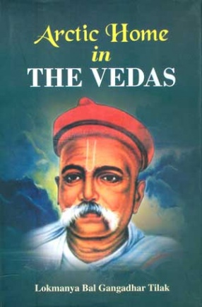 Arctic Home in The Vedas: An Ignored Historical Research