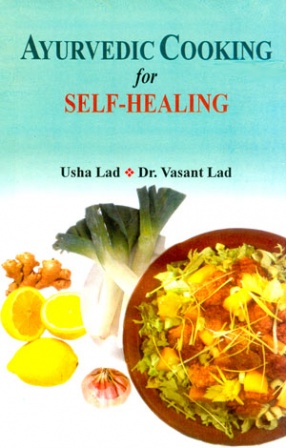 Ayurvedic Cooking for Self-Healing