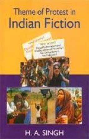 Theme of Protest in Indian Fiction