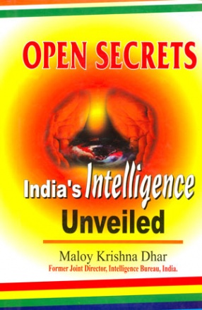 Open Secrets: India's Intelligence Unveiled