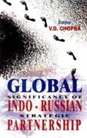 Global Significance of Indo-Russian Strategic Partnership
