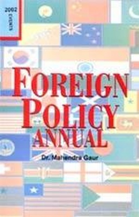 Foreign Policy Annual, 2002 (In 2 Parts)