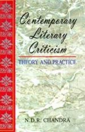 Contemporary Literary Criticism: Theory and Practice (In 2 Volumes)