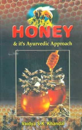 Honey and It's Ayurvedic Approach