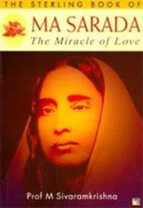 Ma Sarada: The Miracle of Love