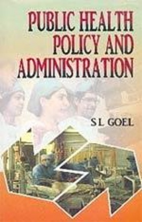 Public Health Policy and Administration