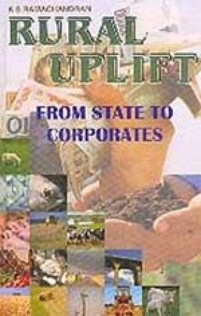 Rural Uplift: From State to Corporates