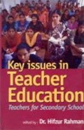 Key Issues in Teacher Education: Teachers for Secondary Schools