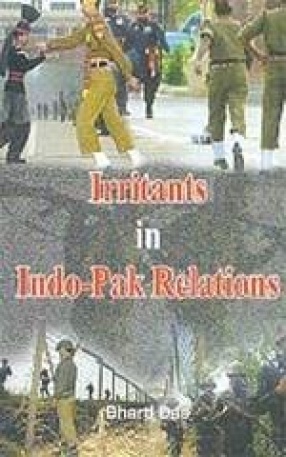 Irritants in Indo-Pak Relations