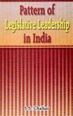 Pattern on Legislative Leadership in India: A Study