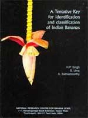 A Tentative Key for Identification and Classification of Indian Bananas