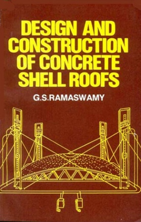 Design and Construction of Concrete Shell Roofs