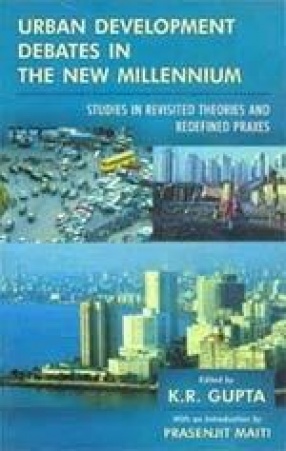 Urban Development Debates in the New Millennium (Volume III)