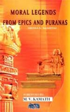 Moral Legends from Epics and Puranas