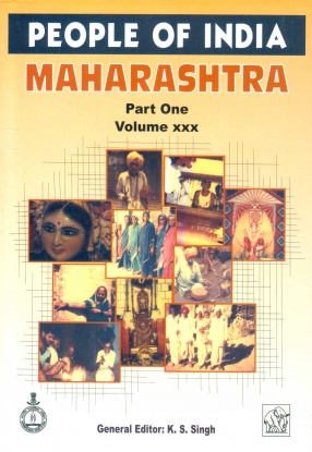 People of India: Maharashtra (Volume XXX, In 3 Parts)