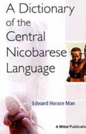 A Dictionary of the Central Nicobarese Language