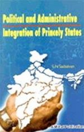 Political and Administrative Integration of Princely States