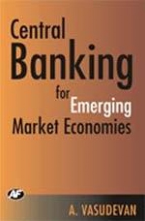 Central Banking for Emerging Market  Economics