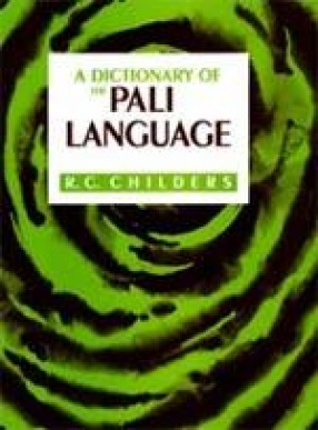 A Dictionary of the Pali Language