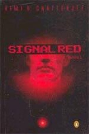 Signal Red: A Novel